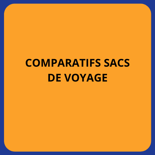 Comparatifs sacs de voyage
