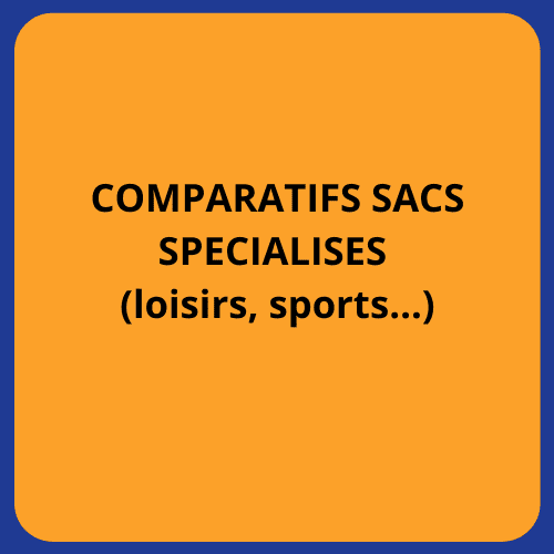 Comparatifs sacs spécialisés