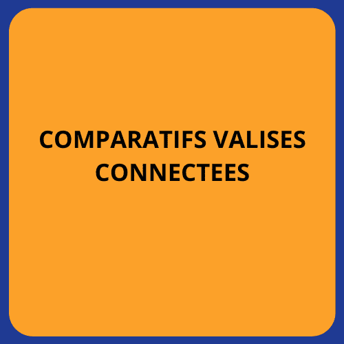 Comparatifs valises connectées