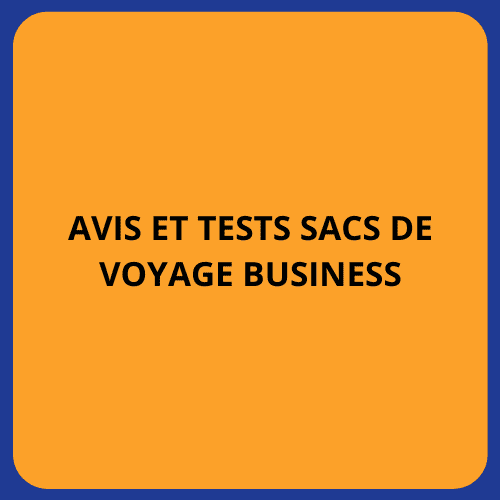 avis et tests sacs de voyage business
