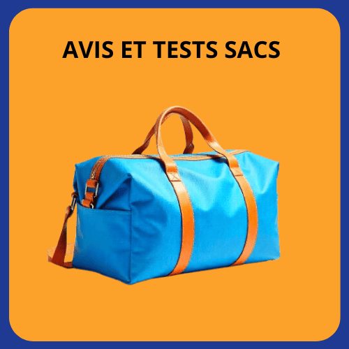 Avis et tests sacs