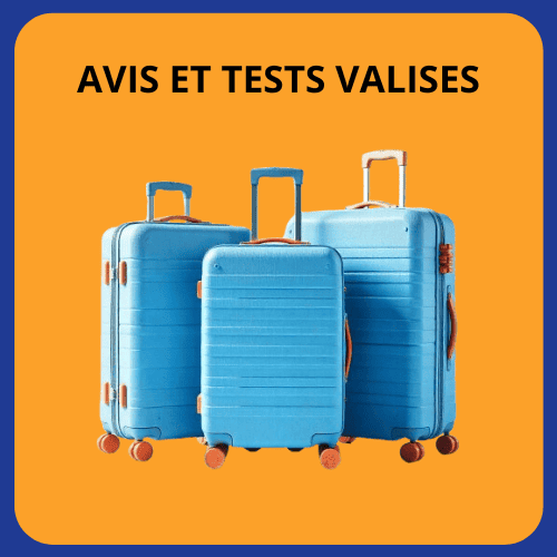 Avis et tests valises