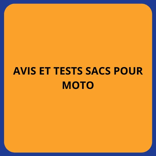 Avis et tests sacs pour moto