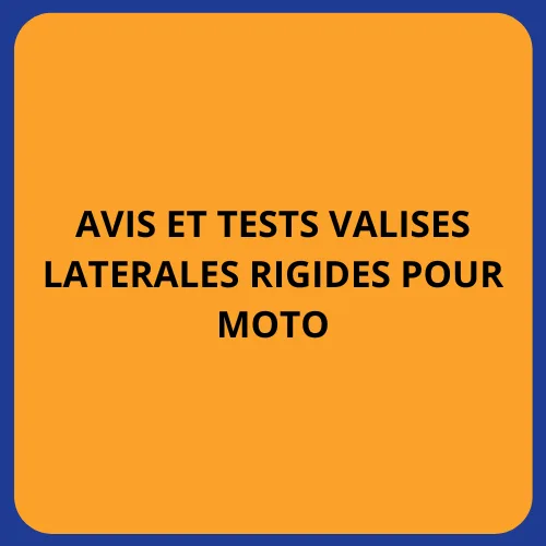 avis tests valises laterales rigides moto