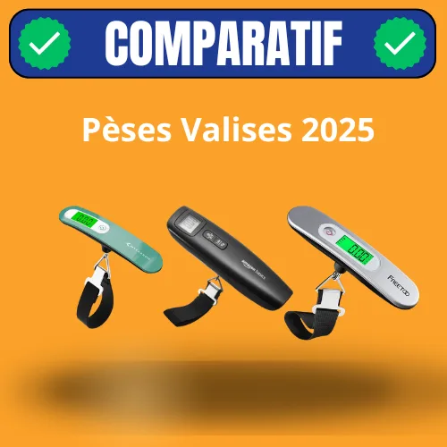 Comparatif pèse-bagage 2025 - Test complet des meilleurs pèses-valises électroniques et analogiques