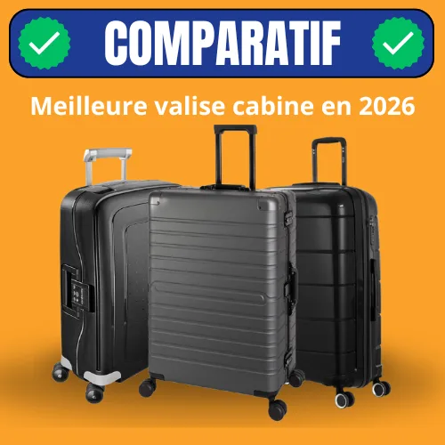 Meilleure valise cabine en 2026 avis test comparatif